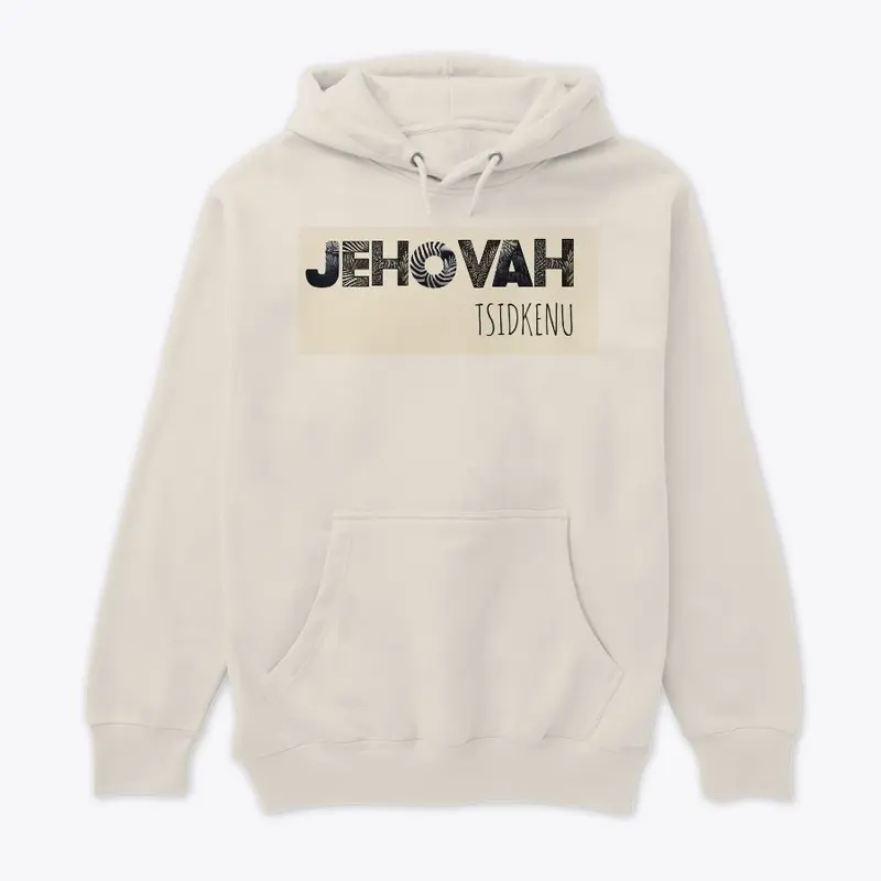 Jehovah Tsidkenu Unisex Hoody 